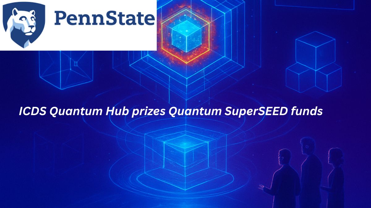 $500K Quantum SuperSEED Launched by ICDS Quantum Hub
