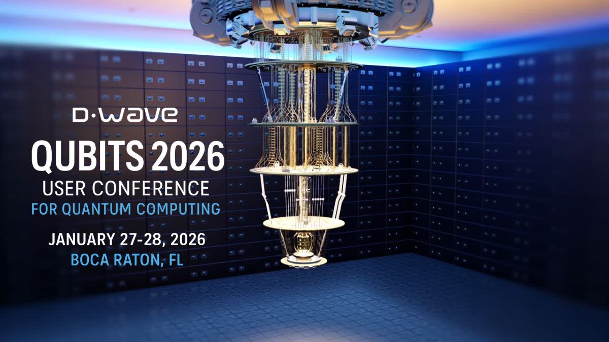 Qubits 2026: D-Wave Shows Quantum Impact and Future Plans