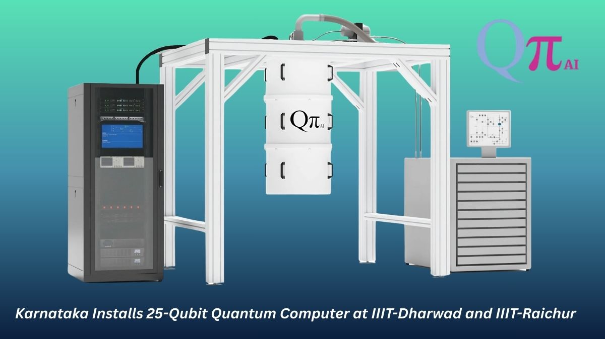 Karnataka QpiAI-Indus 25-Qubit Quantum Computer IIIT Centers