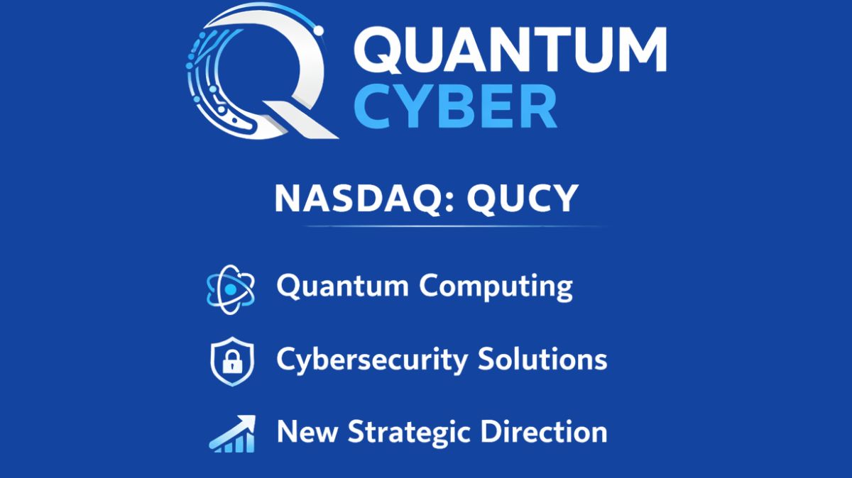 Quantum Cyber Announces Nasdaq Ticker Change To QUCY