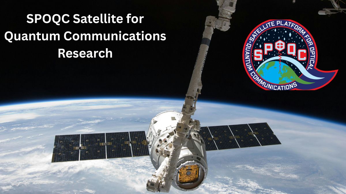 UK’s SPOQC Satellite for Quantum Communications Research